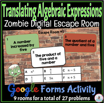 Preview of Translating Algebraic Expressions - Zombie Digital Math Escape Room