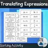 Translating Expressions Sort TEKS 6.7b CCSS 6.EE.2c Math A