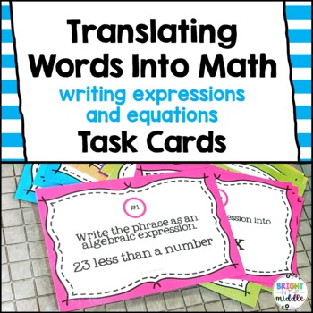 Preview of Writing Expressions and Equations/ Translating Words into Math Task Cards