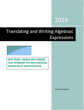 Preview of Translating and Writing Algebraic Expressions _ Part Three:  Multiplication