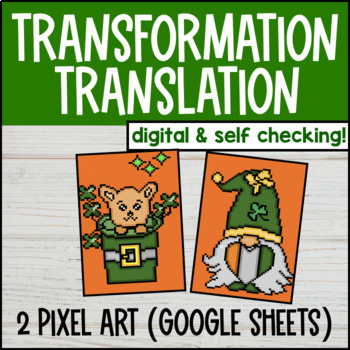 Preview of Translation Digital Pixel Art | Transformations | St. Patrick's Day Math