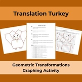 Translation Turkey Graphing Activity (Thanksgiving)