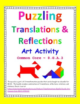 Preview of Translations and Reflections Puzzle - Transformation Art Activity - CCSS 8.G.A.3