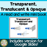 Transparent, Translucent and Opaque Read and Write Mini Book