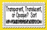 Transparent, Translucent, or Opaque Sort