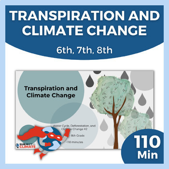 Preview of Transpiration Lesson | Science Activities | Gr. 6-8 | Free