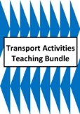 Transport Activities Teaching Bundle