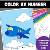 Transport & Vehicles Color By Number Activity Book