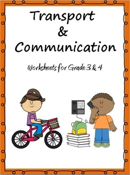 Transport and Communication- Worksheets for Grade 3 & 4 by 