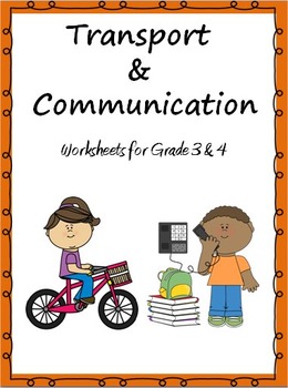 transport and communication worksheets for grade 3 4 by rituparna reddi