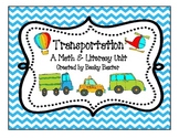Transportation- A Math & Literacy Unit