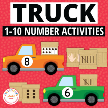 Preview of Trucks & Transportation Theme Numbers 1-10 & Counting to 10 Activities Number ID