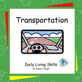 Transportation - Daily Living Skills