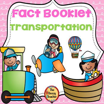 Preview of Transportation Fact Booklet | Nonfiction | Comprehension | Craft