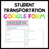 Transportation Google Form -DIGITAL