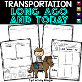 Transportation Long Ago and Today / Past or Present