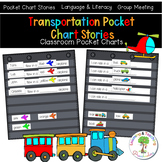 Transportation Pocket Chart Stories