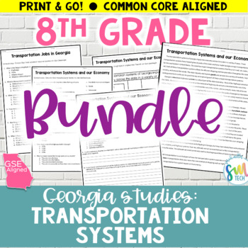 Preview of Transportation Systems in Georgia 8th Grade Reading Passage Bundle SS8E1 GSE