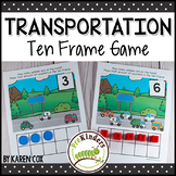 Transportation Ten Frame Game  (Pre-K + K Math)