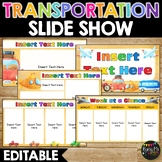 Transportation Themed SLIDE SHOW | Editable | Google Slide