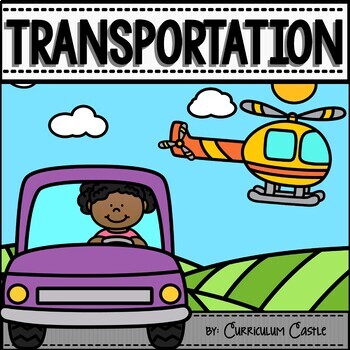 Preview of Transportation Unit: How We Travel!