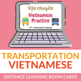 Transportation Vietnamese Distance Learning | Vietnamese B