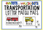 Transportation Vocab - Letter Match Mats