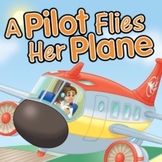 Transportation eBook: A Pilot Flies Her Plane Read-And-Sin