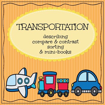 Preview of Transportation Sort: Hands-On Speech Therapy | Sort, Describe, Compare/Contrast