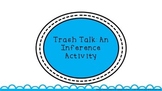 Trash Talk: An Inference Activity Using Trash!