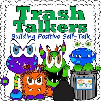 Preview of Trash Talkers: Building Positive Self-Talk for Confidence and Self-Esteem