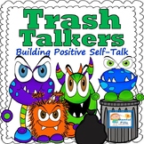 Trash Talkers: Building Positive Self-Talk for Confidence 