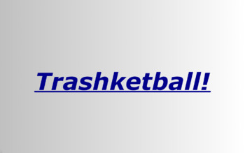 Preview of Trashketball!