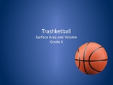 Trashketball-6th Grade Surface Area and Volume Review Game