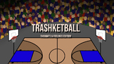 Trashketball - Thoughts & Feelings Edition