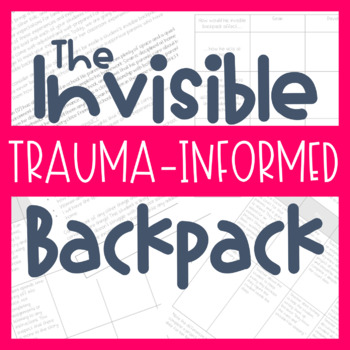 Preview of Trauma-Informed Education: The Invisible Backpack Activity for Educators