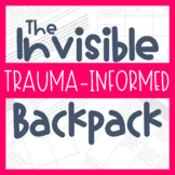 Trauma-Informed Education: The Invisible Backpack Activity