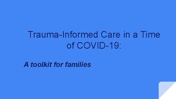 Preview of Trauma PPT (Covid Response for Families) for Educators to Present