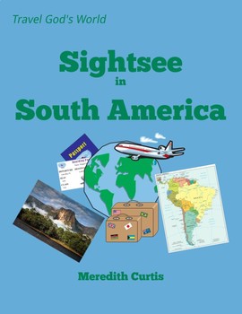 Preview of Travel God's World: Sightsee in South America