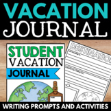 Travel Journal - Student Vacation Writing Prompts - Project Activity Worksheets