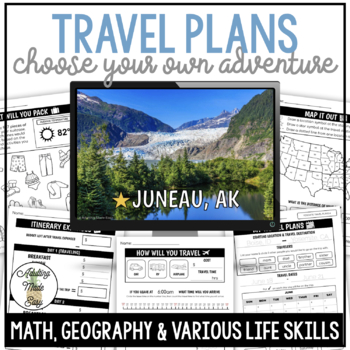 Preview of Travel Plans Activity Pack 3 - Juneau