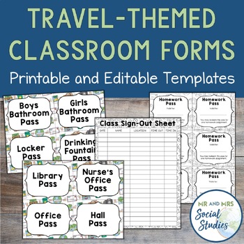 Preview of Travel Themed Classroom Forms | Hall Passes, Class Sign Out, + Homework Pass