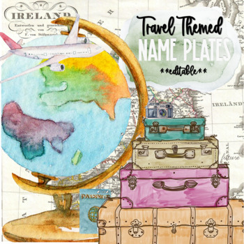 Preview of Travel Themed Name Plates FREEBIE!