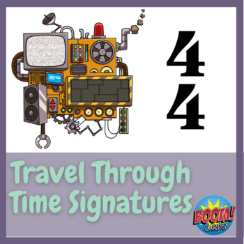 Preview of Travel Through Time Signatures Boom Cards | Distance Music Learning