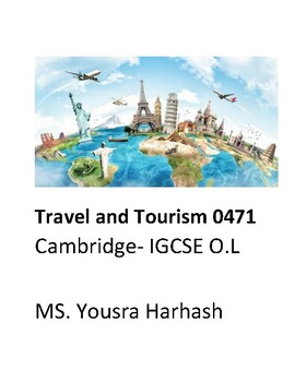 Preview of Travel & Tourism IGCSE (0471) Notes & Classified Questions