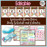Travel Watercolor Classroom Decor Editable Calendar & Dail