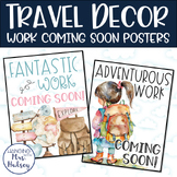 Travel Work Coming Soon Posters