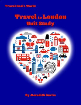 Preview of Travel to London Unit Study