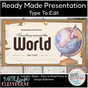 Preview of Traveling Around The World History Ready Made Presentation - Ready To Edit!
