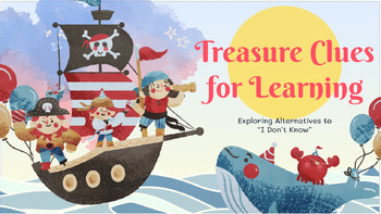 Preview of Treasure Clues for Learning - Alternatives to "I Don't Know"